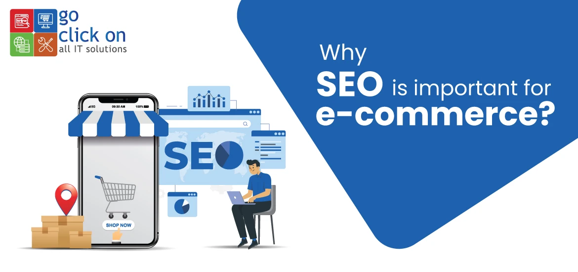 Why SEO is important for ecommerce