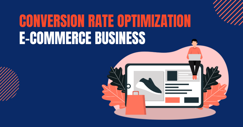 Conversion Rate Optimization in E-Commerce